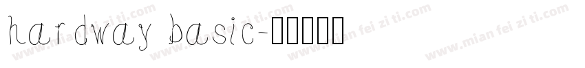 hardway basic字体转换
